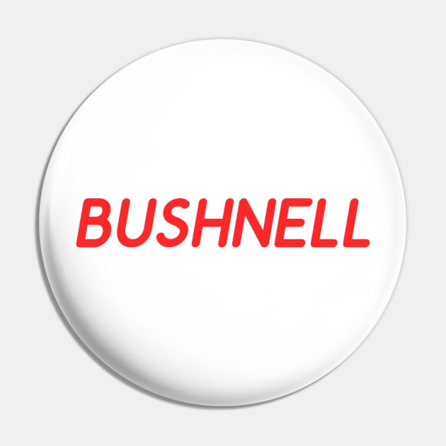 Bushnell Pin by Absign