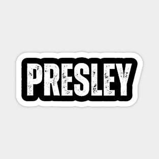 Presley Name Gift Birthday Holiday Anniversary Magnet