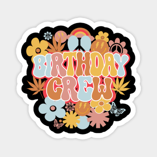 Birthday Crew Retro Groovy Magnet