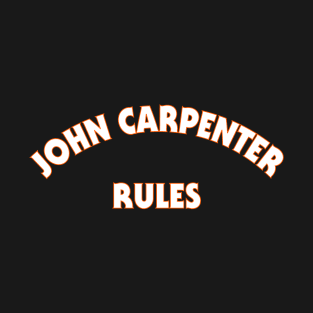 John Carpenter Rules T-Shirt