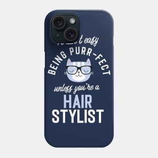 Hair Stylist Cat Lover Gifts - It ain't easy being Purr Fect Phone Case