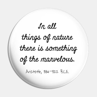 Marvelous Nature, Aristotle 384–322 BCE Pin