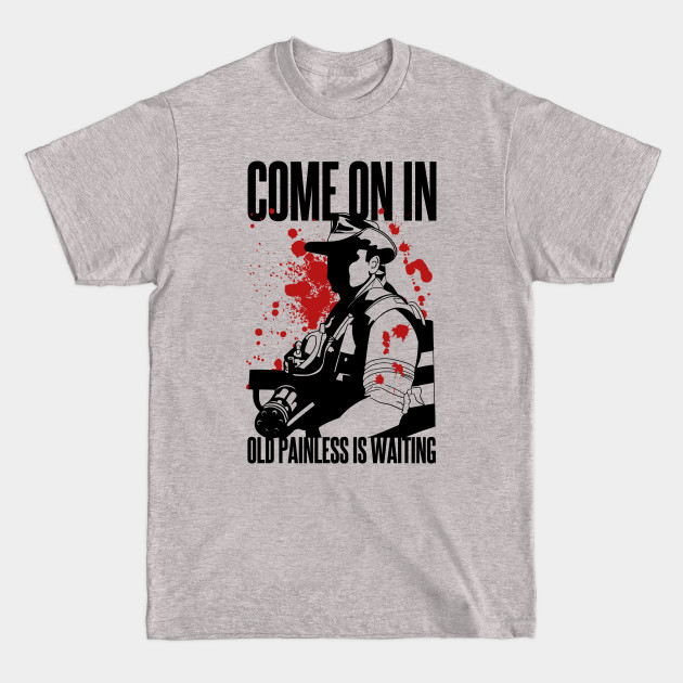 Discover Blaine - Come on in Old Painless is Waiting - Predator - T-Shirt