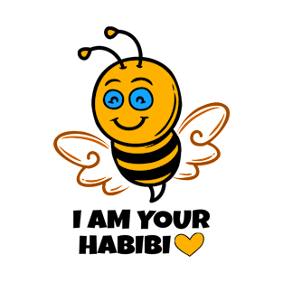 I am Your Habibi - Bee lovers T-Shirt