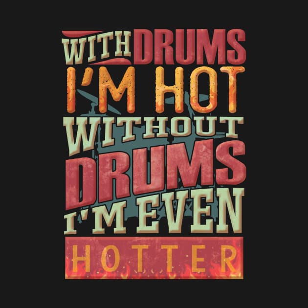 Hot Drummer by Shop5Prints