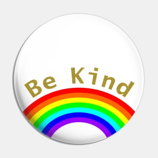 Gold Be Kind Rainbow Pin