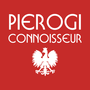 Pierogi Connoisseur Polish Pride T-Shirt