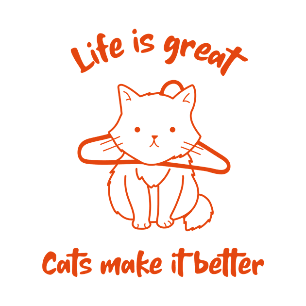 Life is great with cats by Purrfect Shop