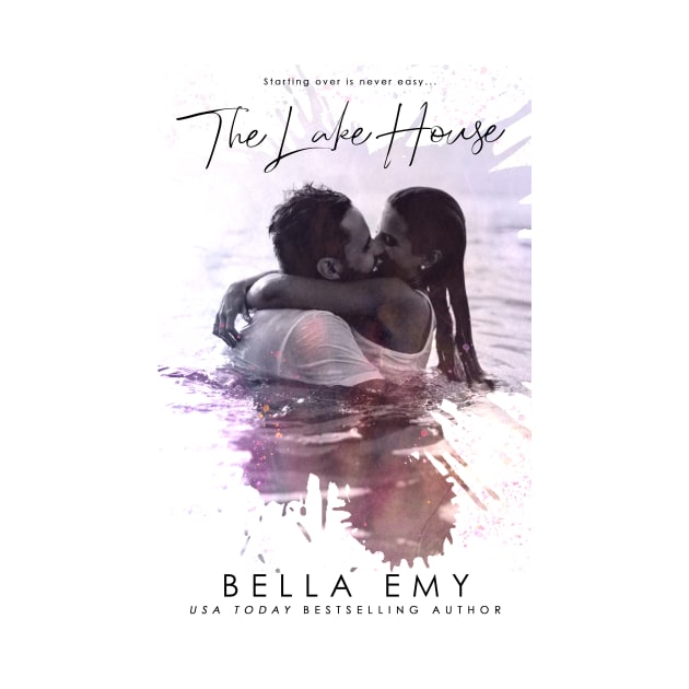 The Lake House Cover Bella Emy by BellaEmy