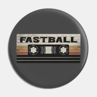 Fastball Mix Tape Pin