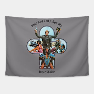 Only God can judge me Tapestry