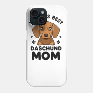 World's Awesomest Dachshund Mom Funny Dog Mom Quote Saying Phone Case