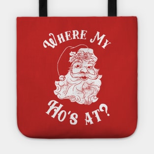 Where My Ho's At? Tote