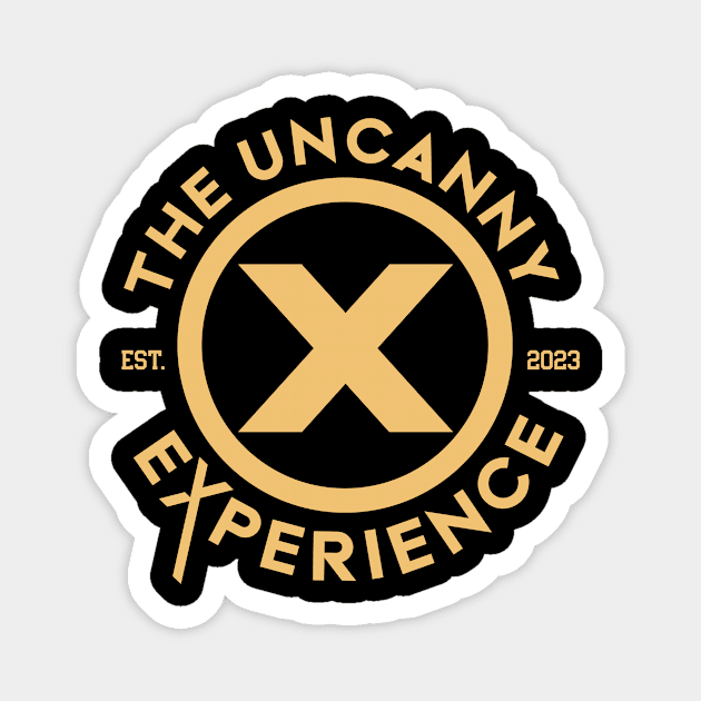 Uncanny Experience Magnet by The Uncanny Experience