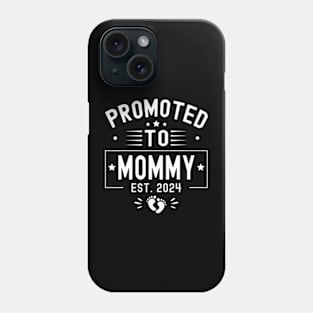 Promoted To Mommy Est 2024 Soon To Be Mom New Mommy 2024 Phone Case