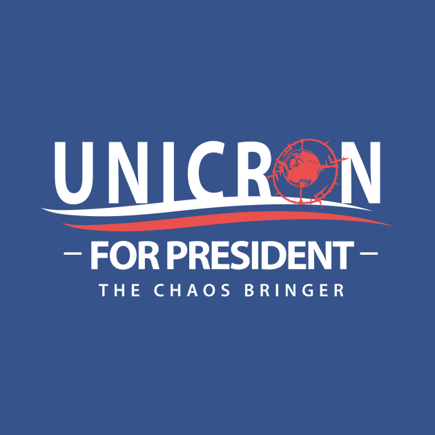 Unicron For President - The Caos Bringer by prometheus31