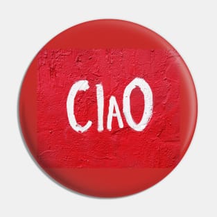 Ciao! Hey! Italian greeting Pin