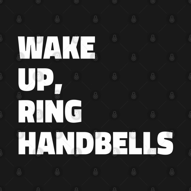 Wake Up, Ring Handbells by SubtleSplit