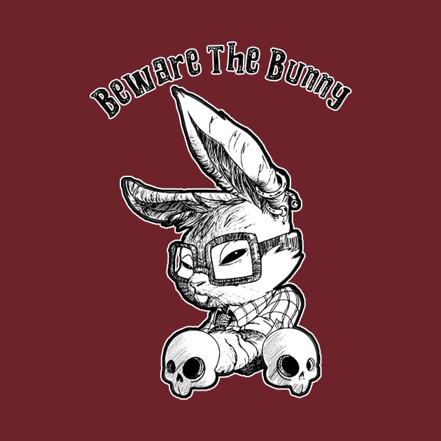 Beware the Bunny by Blackhearttees