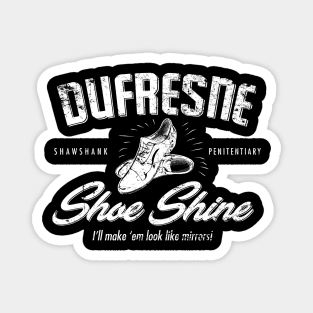 Dufresne Shoe Shine Magnet