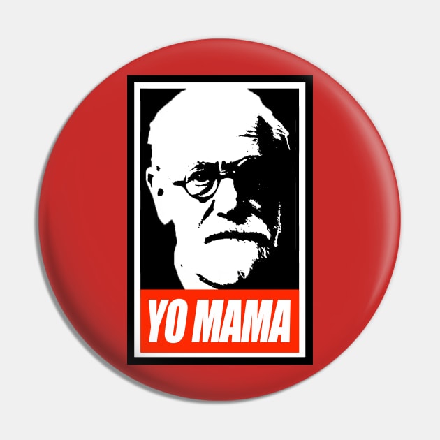 Freud Yo Mama Pin by skittlemypony