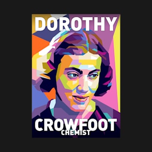 Dorothy Crowfoot Hodgkin T-Shirt