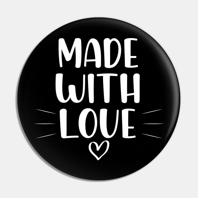 Made with Love Pin by StraightDesigns