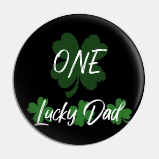 One Lucky Dad Funny Daddy Green Leaf Pin