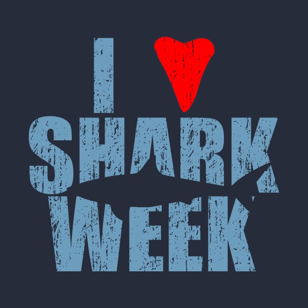 I Love Shark Week by Bigfinz