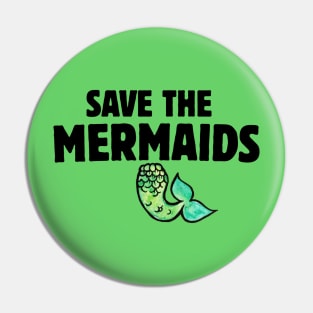 Save the Mermaids Pin