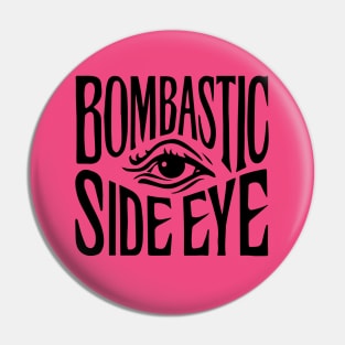 criminal offensive side eye Pin