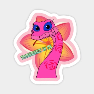 Pink Kaa - Trussssssst In Me (normal eyes) Magnet