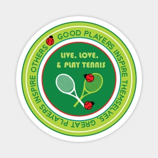 Tennis: good players inspire themselves.... Magnet