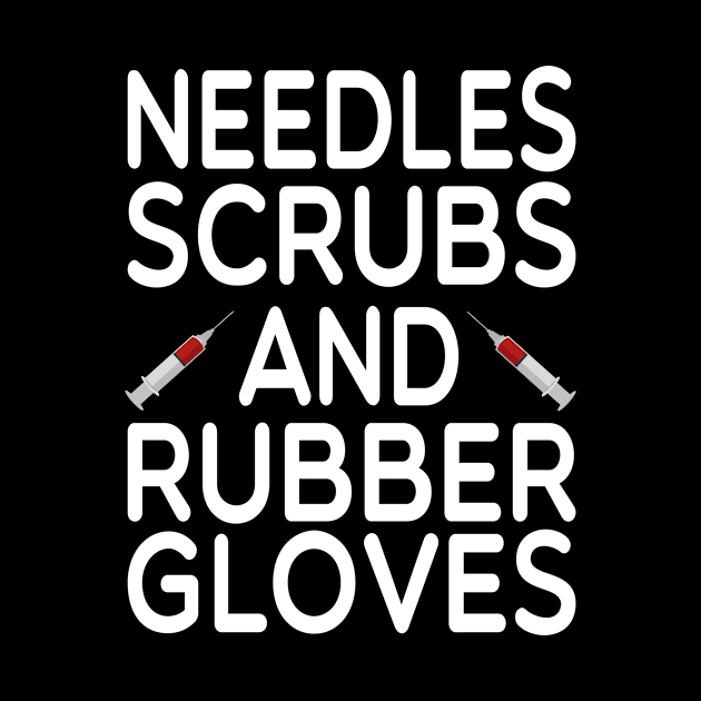 needles scrubs and rubber gloves, Phlebotomist life , Phlebotomist Gifts, Phlebotomist Graduation Gift, Phlebotomy Tee, Phlebotomy funny gift for womens by First look