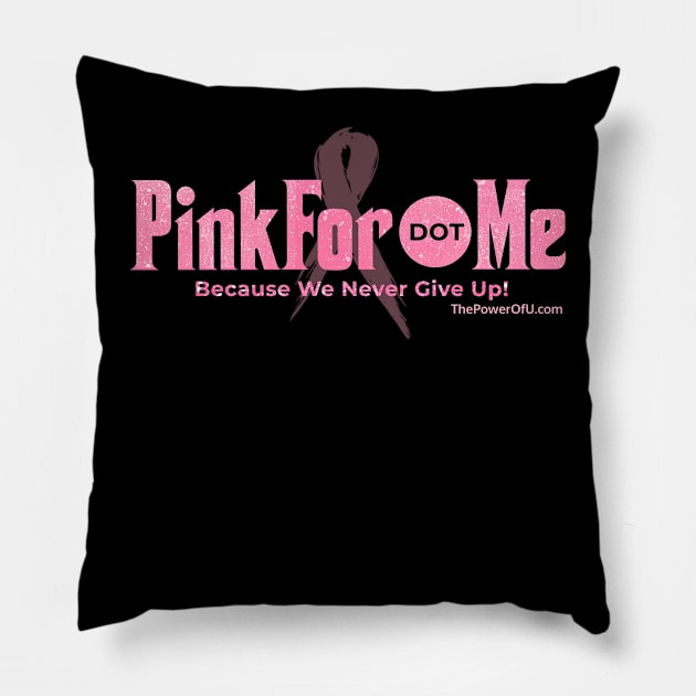 PinkFor dot Me Pillow by ThePowerOfU