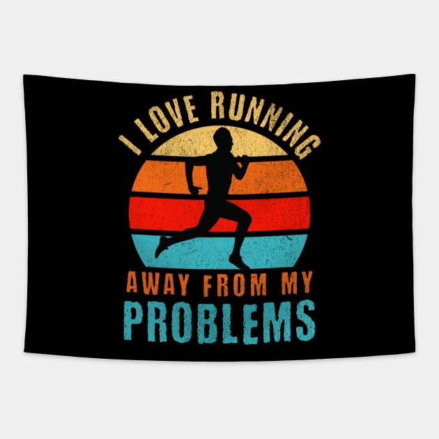 I Love Running Away From My Problems Tapestry by BankaiChu