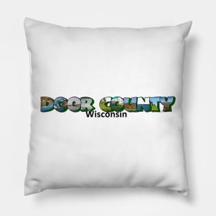 Door County Wisconsin Big Letter Pillow