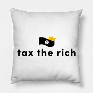 Tax the rich Pillow