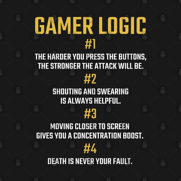 Gamer Logic for Gaming Fan & Retro Video Game Fan by tobzz