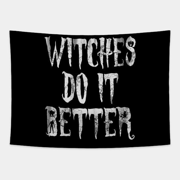 Halloween Witches Do It Better Tapestry by E