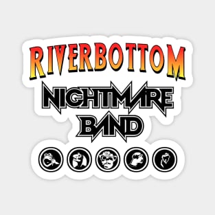 Riverbottom Nightmare Band Magnet