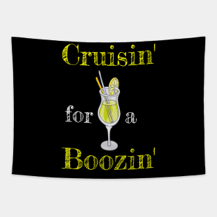 Cruisin' for a Boozin' Cruise Ship Tshirt Tapestry