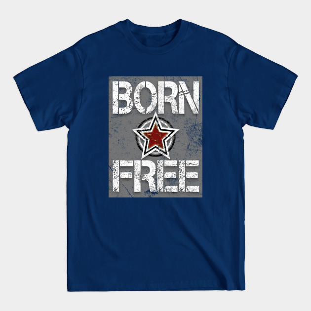 Disover Born free - Born Free - T-Shirt