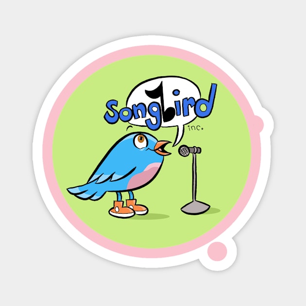 Songbird Inc. Magnet by JamieC