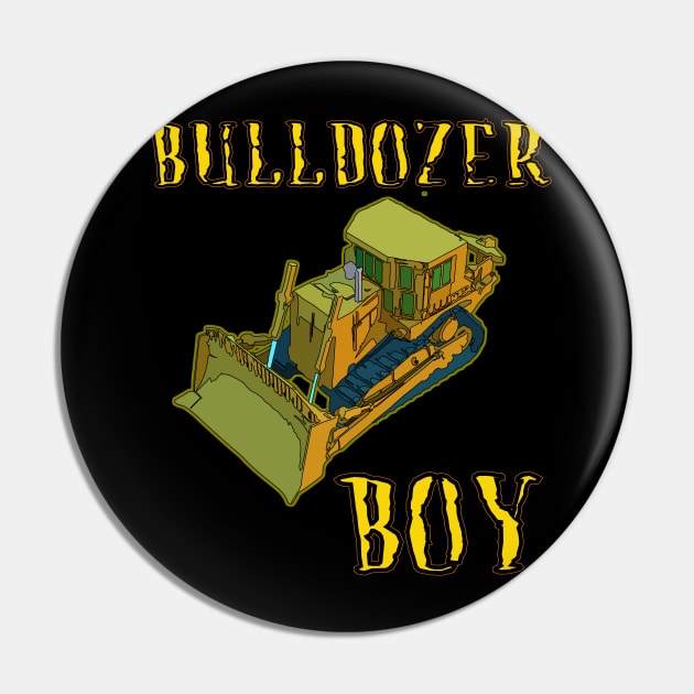 Bulldozer Boy For Kids and toddlers Pin by Mewzeek_T