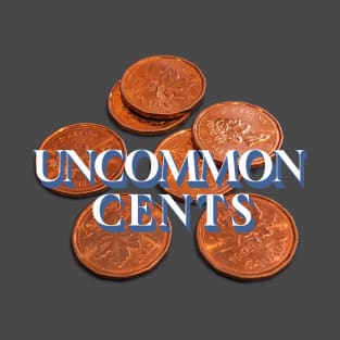 Uncommon Cents T-Shirt