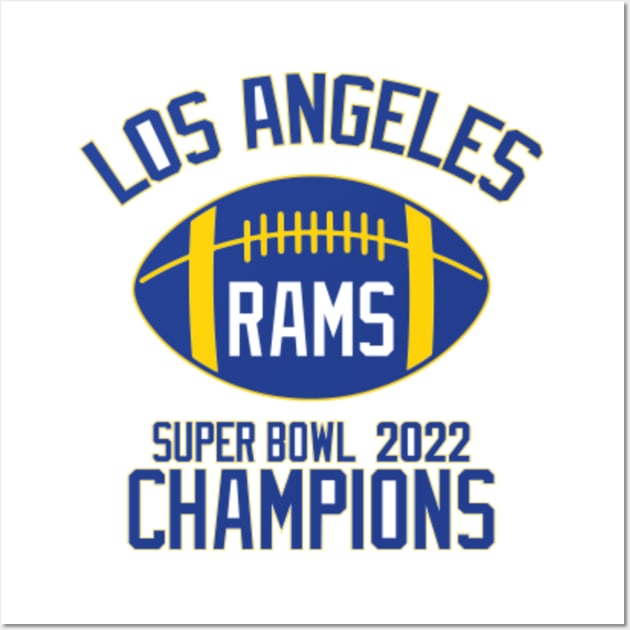 Super Bowl Champions Gloss Print 2022 LA Rams Poster - Teeholly