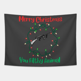 Merry Christmas You Filthy Animal Tapestry