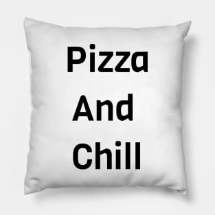 Pizza And Chill Pillow