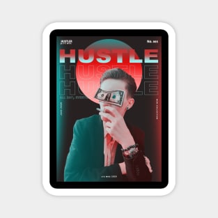 No.05- Hustle Magnet